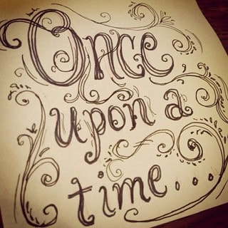 once upon a time